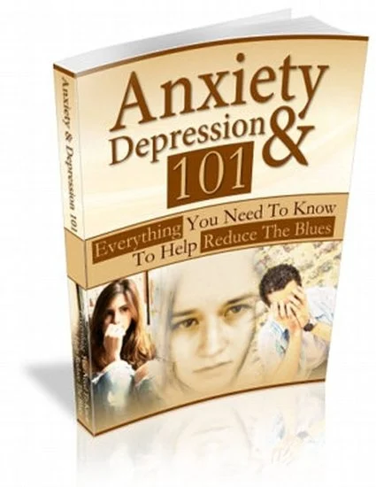 Anxiety & Depression 101