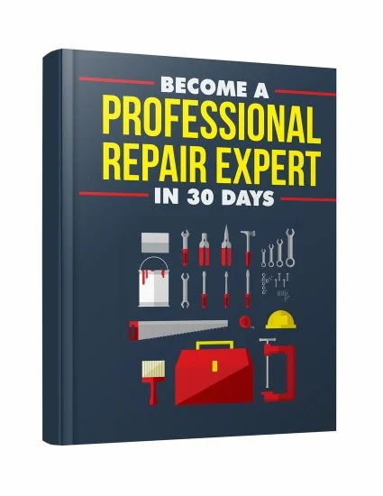 Become A Professional Repair Expert In 30 Days