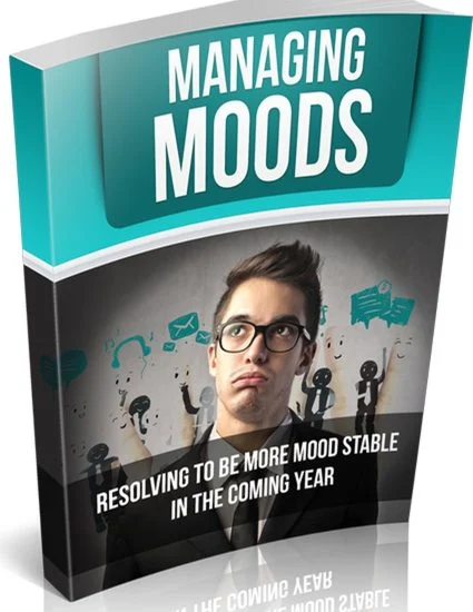 Managing Moods