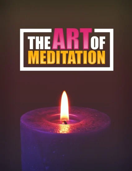 The Art Of Meditation