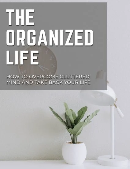 The Organized Life