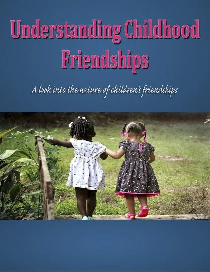 Understanding Childhood Friendships